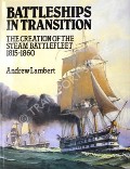 Battleships in Transition  by LAMBERT, Andrew 